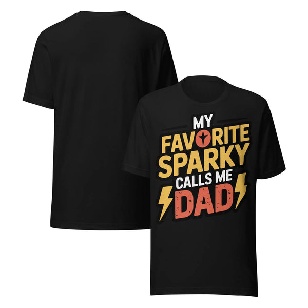 Favorite Sparky Dad Unisex T-Shirt | Bella Canvas DTG Electrician Tee by Ortrends