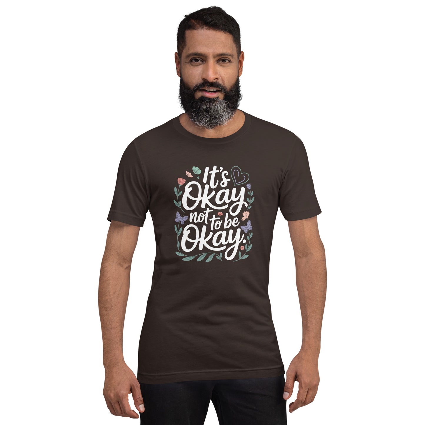 It's Okay Not to Be Okay Unisex T-Shirt | Bella Canvas DTG Mental Health Tee by Ortrends