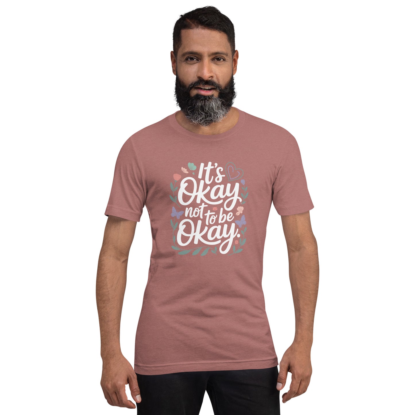 It's Okay Not to Be Okay Unisex T-Shirt | Bella Canvas DTG Mental Health Tee by Ortrends