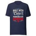 Built with Care Powered by Courage Unisex T-Shirt | Bella Canvas DTG Caregiver Tee by Ortrends
