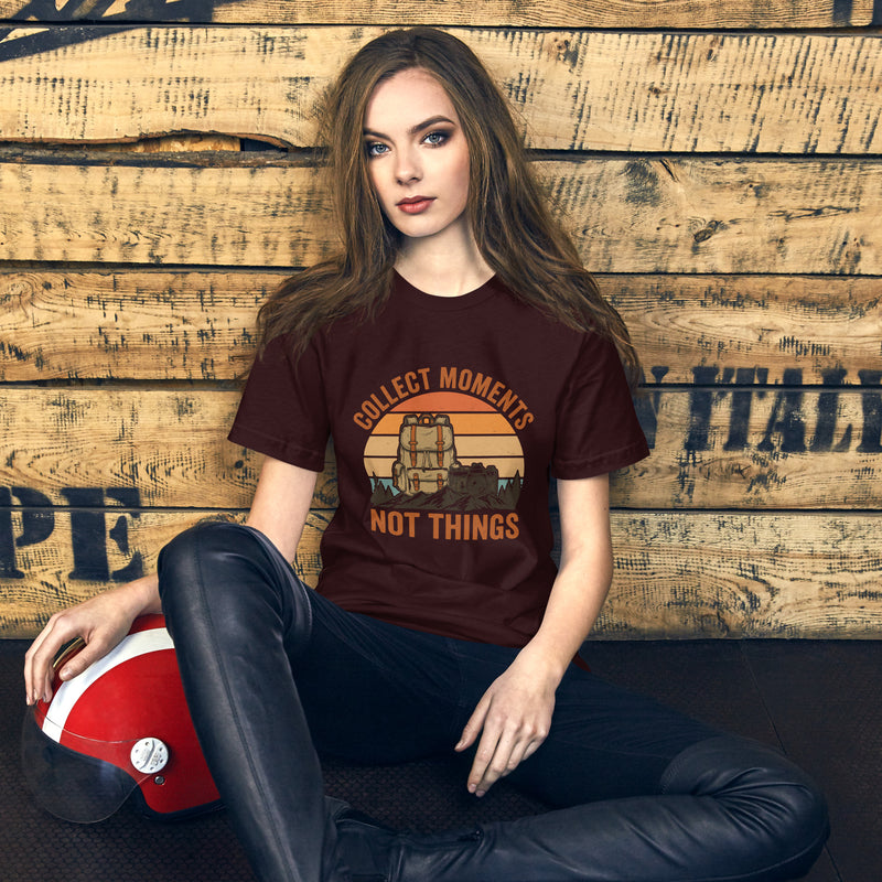 Collect Moments Not Things Unisex T-Shirt | Inspirational Graphic Tee