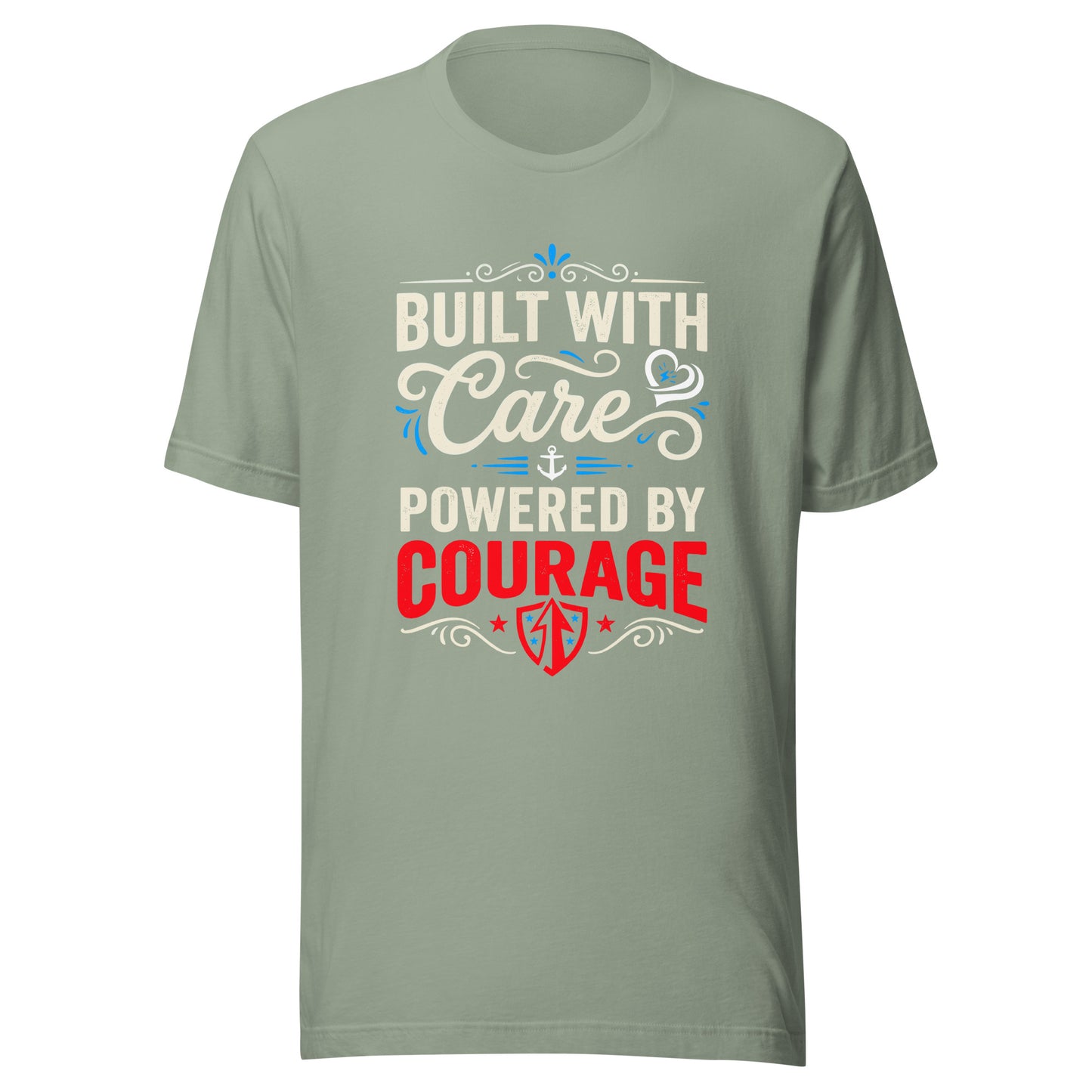 Built with Care Powered by Courage Unisex T-Shirt | Bella Canvas DTG Caregiver Tee by Ortrends