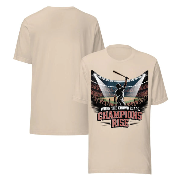 Crowd Roars Champions Rise Unisex T-Shirt | Bella Canvas DTG Baseball Tee by Ortrends