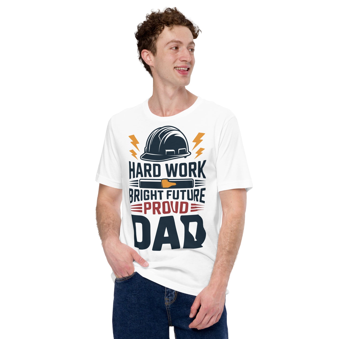 Hard Work Proud Dad Unisex T-Shirt | Bella Canvas DTG Worker Tee by Ortrends