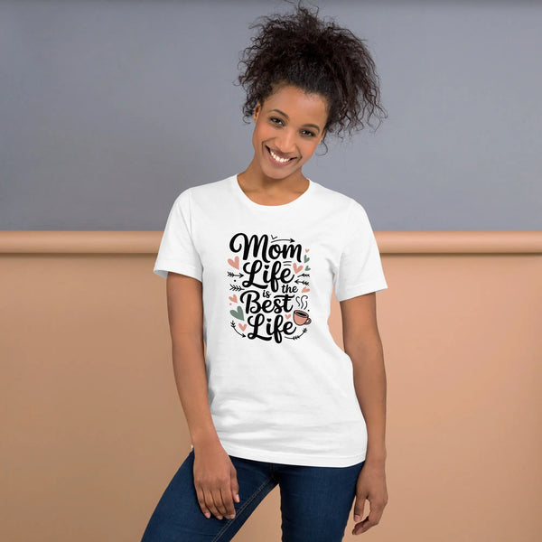 Mom Life Is the Best Life Unisex T-Shirt | Bella Canvas DTG Mom Graphic Tee by Ortrends