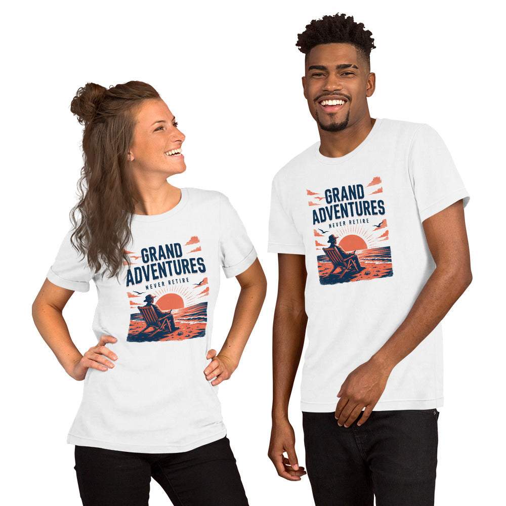 Grand Adventures Never Retire Unisex T-Shirt | Bella Canvas DTG Retirement Beach Tee by Ortrends
