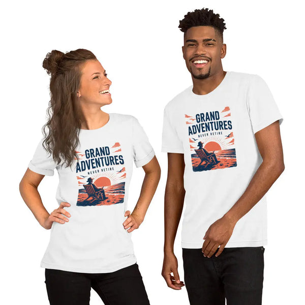 Grand Adventures Never Retire Unisex T-Shirt | Bella Canvas DTG Retirement Beach Tee by Ortrends